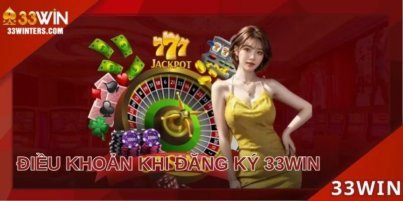 Quy định khi đăng ký 33WIN vô cùng cần thiết