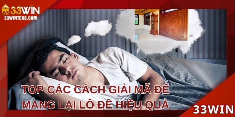 Top các cách giải mã giấc mơ